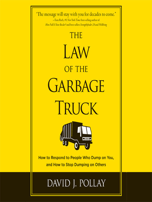 Title details for The Law of the Garbage Truck by David J Pollay - Available
